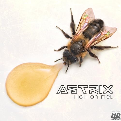 high on mel astrix